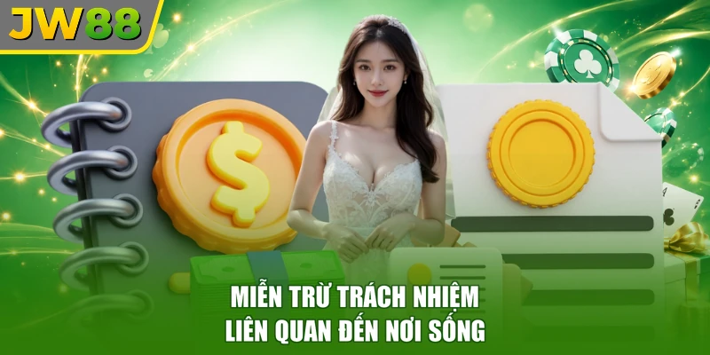 Miễn trừ trách nhiệm liên quan đến nơi sống